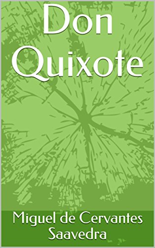 Don Quixote (English Edition) Don Quixote (English Edition)