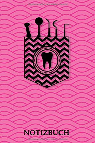 Preisvergleich Produktbild Zahnarzt Notizbuch: Das perfekte Geschenk Notizbuch für Zahnarzt, Zahnärztin, Dentist, Zahnarzthelferin, Zahntechniker, Chirurg, Kieferorthopäde egal ... dieses Notizbuch immer für Notizen zur Hand