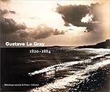 Image de Gustave Le Gray, 1820-1884 (Ancien Prix éditeur : 69,95 euros)