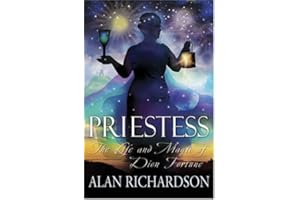 Priestess: The Life and Magic of Dion Fortune