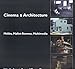 Cinema & Architecture: Melies, Mallet-Stevens, Multimedia by 