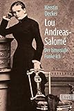 Lou Andreas-Salomé: Der bittersüße Funke Ich (0) by 