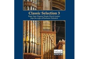 Classic Organ Music From Rochester Cathedral