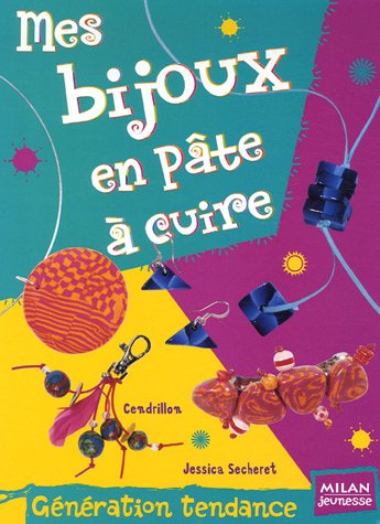 couverture de : MES BIJOUX EN PATE A CUIRE