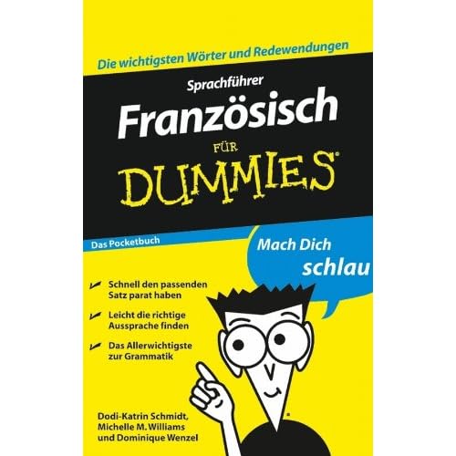 Sprachführer Französisch für Dummies Das Pocketbuch Sprachführer Französisch für Dummies Das Pocketbuch