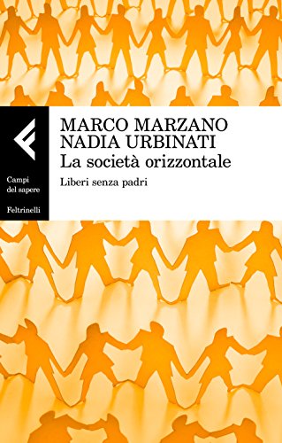 La società orizzontale: Liberi senza padri