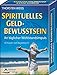 Spirituelles Geldbewusstsein - Ihr täglicher Wohlstandsimpuls: 48 Karten mit Begleitbuch by 