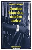 Image de Justice blanche, misère noire