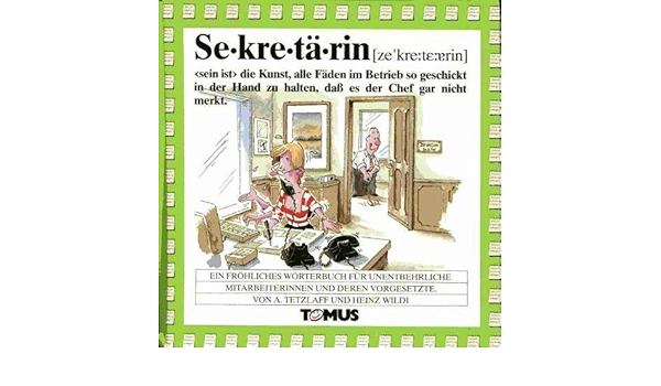 Sekretarin Tomus Die Frohlichen Worterbucher Amazon De Tetzlaff A Wildi Heinz Bucher