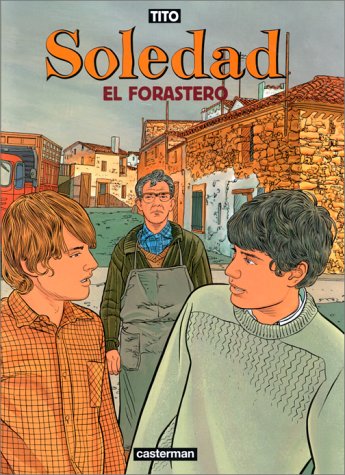 couverture de : SOLEDAD T.3 - EL FORASTERO
