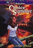Choice Summer (NIKKI SHERIDAN SERIES, Band 1) by 
