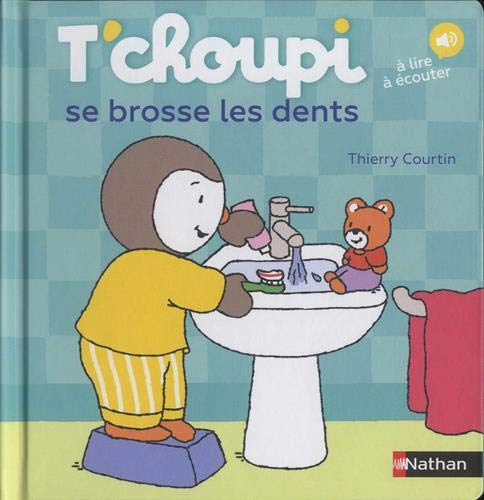 Télécharger T'choupi se brosse les dents - Dès 2 ans PDF Ebook En Ligne
