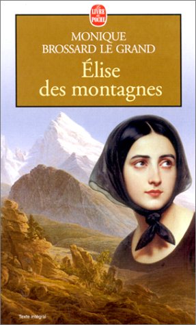 couverture de : Elise des montagnes
