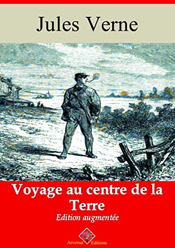 Download Voyage au centre de la Terre (entièrement illustré) - Arvensa Editions