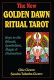Image de New Golden Dawn Ritual Tarot: Keys to the Rituals, Symbolism, Magic, and Divination
