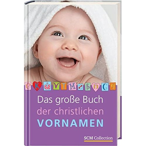 [PDF] Das große Buch der christlichen Vornamen KOSTENLOS HERUNTERLADEN