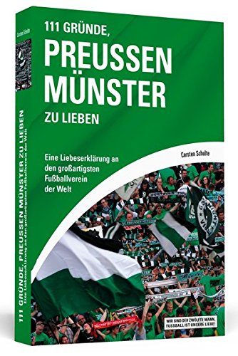 Download 111 Gründe, Preußen Münster zu lieben: Eine Liebeserklärung an den großartigsten Fußballverein der Welt Download 111 Gründe, Preußen Münster zu lieben: Eine Liebeserklärung an den großartigsten Fußballverein der Welt