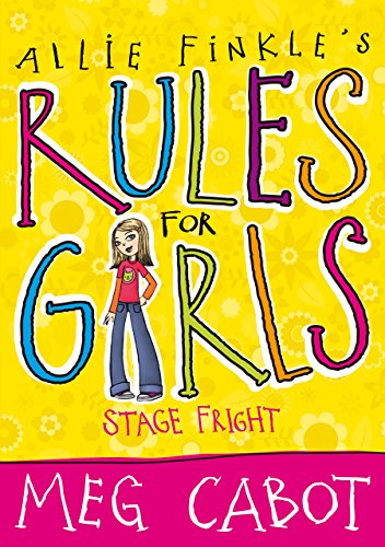 Télécharger Stage Fright (Allie Finkle's Rules for Girls Book 4) (English Edition) PDF Ebook En Ligne