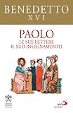 Paolo. Le sue lettere, il suo insegnamento