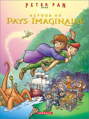 couverture de : Peter Pan retour au Pays Imaginaire