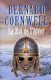 Le roi de l'hiver : Roman arthurien