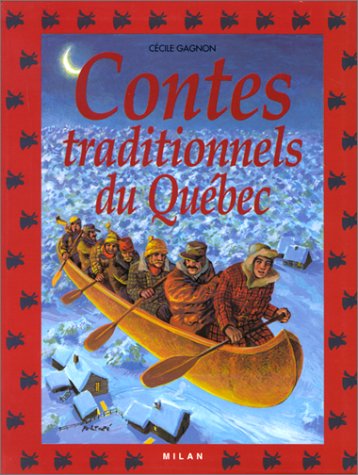 couverture de : Contes traditionnels du Qu&eacute;bec