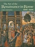 Image de The Art Of Renaissance Rome: 1400 - 1600