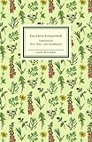 Das kleine Kräuterbuch (Insel-Bücherei) by