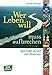 Wer Leben will, muss aufbrechen - Spirituell lernen von Brasilien by