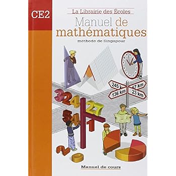 Manuel de mathématiques CE2 Manuel de mathématiques CE2