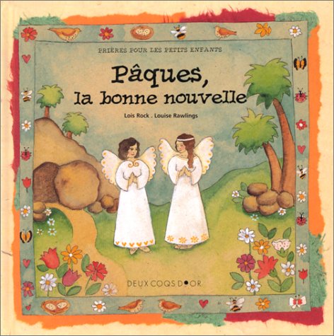 couverture de : P&acirc;ques, la Bonne Nouvelle