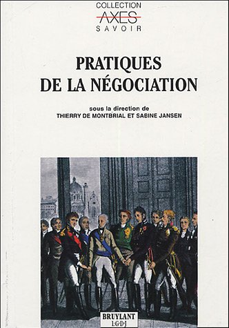 Pratiques de la négociation Pratiques de la négociation