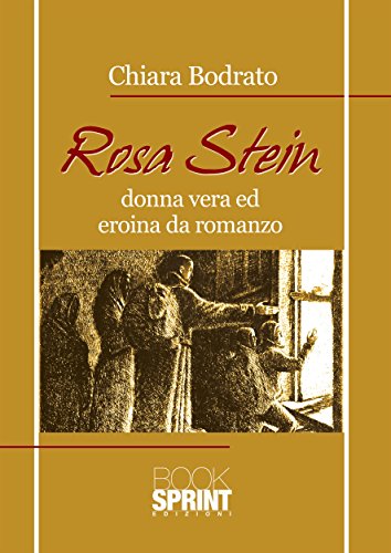 Download Rosa Stein - Donna vera ed eroina da romanzo Download Rosa Stein - Donna vera ed eroina da romanzo