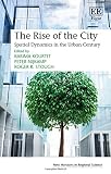 Image de The Rise of the City: Spatial Dynamics in the Urban Century