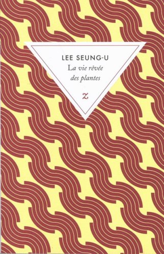 couverture de : La vie r&ecirc;v&eacute;e des plantes
