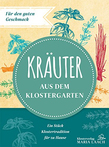 Kräuter aus dem Klostergarten