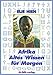 Afrika - Altes Wissen für morgen by 
