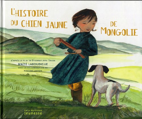 couverture de : L'histoire du chien jaune de Mongolie