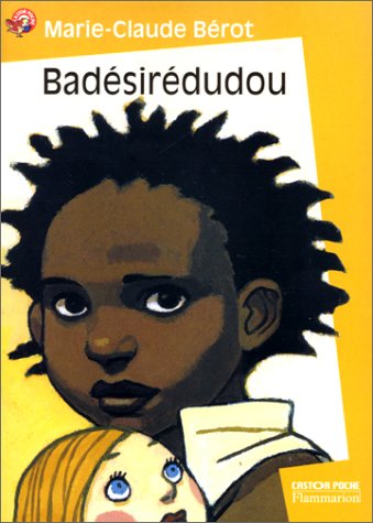 couverture de : Bad&eacute;sir&eacute;dudou