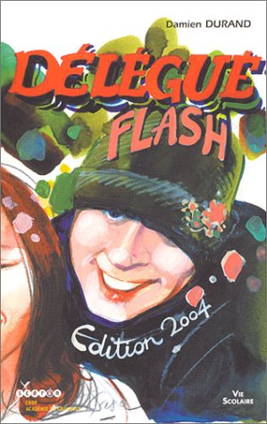 Download Délégué flash, édition 2004