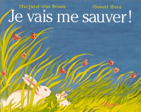 couverture de : Je vais me sauver!