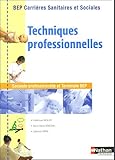 Image de Techniques professionnelles 2e et Tle BEP carrières sanitaires et sociales