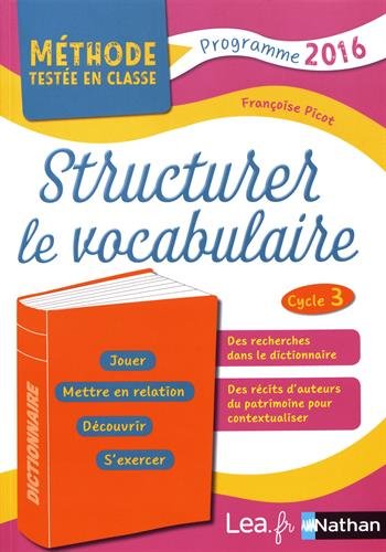 Télécharger Structurer le vocabulaire - CM1/CM2 gratuit