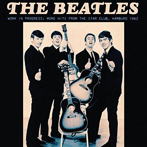 Work In Progress: More Hits From The Star Club [VINYL]