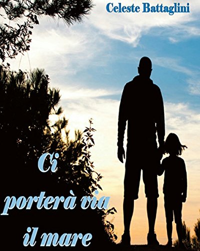 Ci porterà via il mare libro