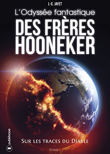 Download L'Odyssée fantastique des frères Hooneker: Tome 1 - Sur les traces du diable