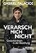 Verarsch mich nicht: Gedankenlesen in der Beziehung by Gabriel Palacios