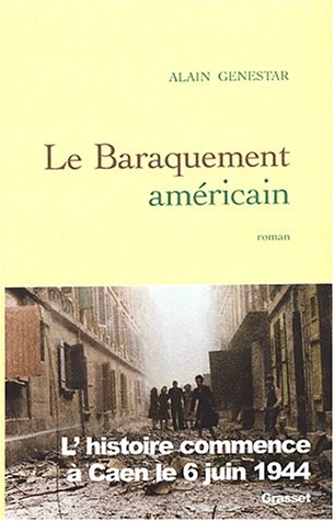 couverture de : Le baraquement am&eacute;ricain