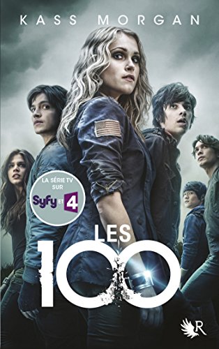 Les 100 - Tome 1 Les 100 - Tome 1