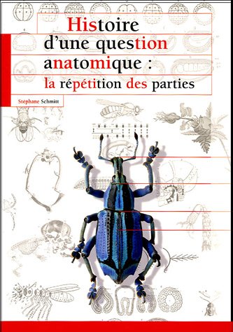 Histoire d'une question anatomique : La répétition des parties gratuit Histoire d'une question anatomique : La répétition des parties gratuit
